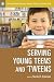 Serving Young Teens and 'Tweens (Libraries Unlimited Professional Guides for Young Adult Librarians Series)