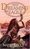  : Dreaming the Eagle