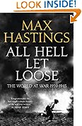All Hell Let Loose: The World at War 1939-1945