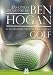 Las cinco lecciones del Ben Hogan / Ben Hogan's Five Lessons: Los fundamento modernos del Golf / The Modern Fundamentals of Golf