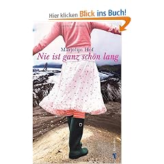 Nie ist ganz sch�n lang
