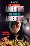 The Circus of Adventure and the River of Adventure (Adventure Series)