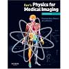 Farr's Physics for Medical Imaging