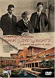 Magnificent Obsession: Frank Lloyd Wrights Buildings and Legacy in Japan