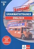 Grammatiktrainer kompakt: Englisch 9. Klasse - 
