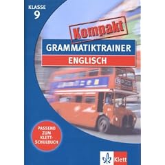 Grammatiktrainer kompakt: Englisch 9. Klasse