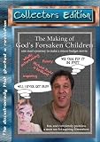 The Making of Gods Forsaken Children