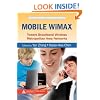 Mobile WiMAX: Toward Broadband Wireless Metropolitan Area Networks (Wireless Networks and Mobile Communications)