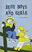Books : Busy Boys and Girls