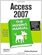 Access 2007: The Missing Manual