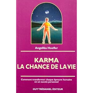 Karma la chance de la vie