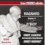 Alb�ric Magnard, Vincent D'Indy: Symphonies