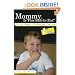 Mommy, Is This Safe to Eat? For Kids Allergic to Peanuts and Tree Nuts, 2nd Edition