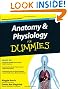 Anatomy and Physiology For Dummies (For Dummies (Math & Science))
