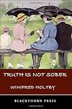 Truth is not sober and other stories