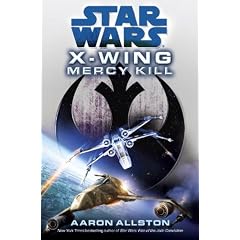 Star Wars: X-Wing: Mercy Kill