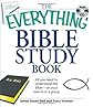 The Everything Bible Study Book: All you need to understand the Bible--on your own or in a group (Everything (Religion))