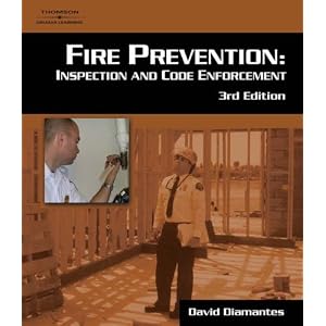 Fire Prevention: Inspection and Code Enforcement by David Diamantes