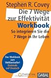 Produkt-Bild: Die 7 Wege zur Effektivit&auml;t. Workbook: So integrieren Sie die 7 Wege in Ihr Leben