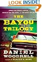 The Bayou Trilogy: Under the Bright Lights, Muscle for the Wing, and the Ones You Do