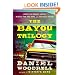 The Bayou Trilogy: Under the Bright Lights, Muscle for the Wing, and The Ones You Do