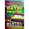 The Bayou Trilogy: Under the Bright Lights, Muscle for the Wing, and The Ones You Do