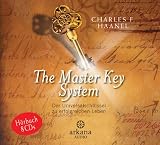 The Master Key System: Der Universalschl&uuml;ssel zu einem erfolgreichen Leben - 8 CDs - - Charles F. Haanel
