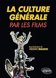 La Culture G�n�rale par les Films