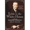Lion in the White House (A Life of Theodore Roosevelt) (Reprint) (Paperback)