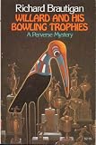 Willard and His Bowling Trophies