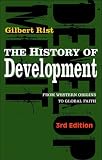 A History of Development: From Western Origins to  Global Faith