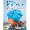 Authentic Knitting Board Loom Knitting with the All-n-One Loom