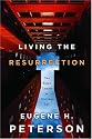 Living the Resurrection: The Risen Christ in Everyday Life
