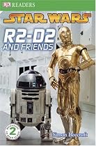 Star Wars: R2-D2 and Friends (DK Reader - Level 2 (Quality))