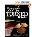 The Art of Turned Bowls: Designing Bowls with a World-Class Turner