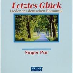 Letztes Gl�ck - Lieder der deutschen Romantik