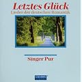 Letztes Gl�ck - Lieder der deutschen Romantik