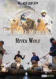 Fish Bum 1: Mongolia River Wolf