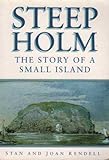 Steep Holm : the story of a small island