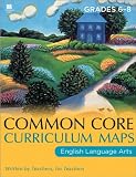 Common Core Curriculum Maps English Language Arts Gr 6-8