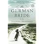 The German Bride: A Novel