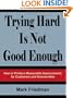 Trying Hard Is Not Good Enough