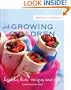 Eat Well, Live Well with Growing Children: Healthy Kids' Recipes and Tips