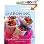 Eat Well, Live Well with Growing Children: Healthy Kids' Recipes and Tips (Eat Well, Live Well)
