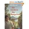 Sie weckten das Morgenrot