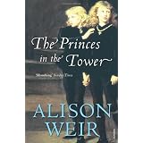 The Princes In The Towerby Alison Weir