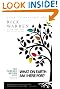 The Purpose Driven Life: What on Earth Am I Here For? (Purpose Driven Life, The)
