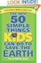 The New 50 Simple Things Kids Can Do to Save the Earth