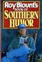 Roy Blount's Book of Southern Humor
