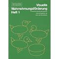 Visuelle Wahrnehmungsf�rderung: Materialien: Visuelle Wahrnehmungsf�rderung: Arbeitsheft 1